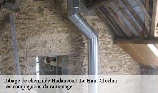 Tubage de cheminée  hadancourt-le-haut-clocher-60240 Les compagnons du ramonage